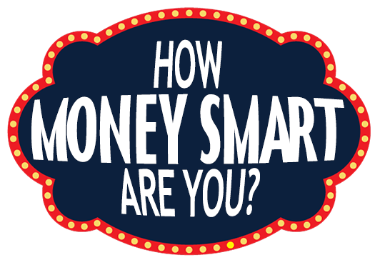 How Money Smart Are You? logo